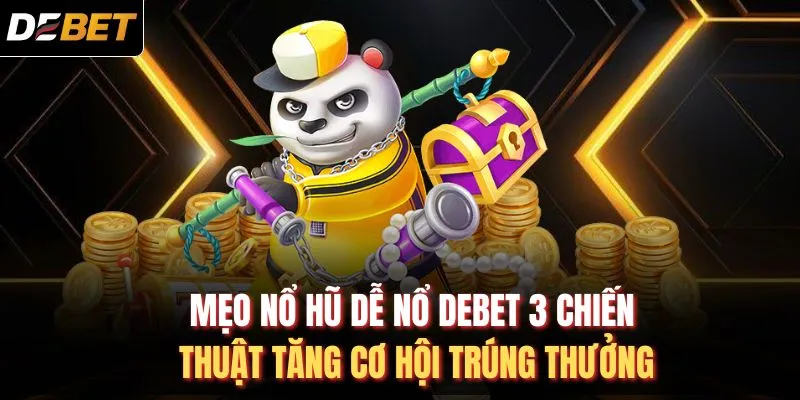 Mẹo nổ hũ dễ nổ